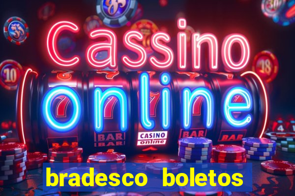 bradesco boletos segunda via